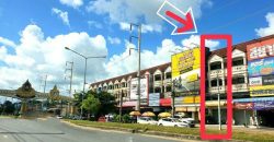 ขายด่วนตึก 3 ชั้นทำเลทอง ติดซุ้มประตูเมืองศรีสะเกษ ใกล้ Lotus,mackro
